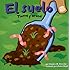 El suelo: Tierra y arena (Ciencia asombrosa) (Spanish Edition)