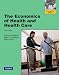 The Economics of Health and Health Care