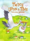 Twice Upon a Time: Twins Baby Memories