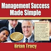 Management Success Made Simple | [Brian Tracy]