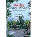 Paris Hotel Stories