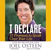 I Declare: 31 Promises to Speak Over Your Life | [Joel Osteen]