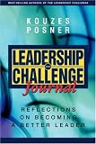 The Leadership Challenge Journal: Reflections on Becoming a Better Leader