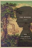 The Missing — by Tim Gautreaux The Missing