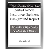 Auto-Owners Insurance Business Background Report'