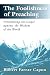 Books : The Foolishness of Preaching : Proclaiming the Gospel Against the Wisdom of the World