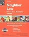 Neighbor Law: Fences, Trees, Boundaries and Noise