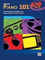 Alfred's Piano 101 Pop, Bk 1: Popular Music from Movies, TV, Radio and Stage to Play for Fun! Alfred's Piano 101 Pop, Bk 1: Popular Music from Movies, TV, Radio and Stage to Play for Fun!