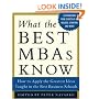 What the Best MBAs Know: How to Apply the Greatest Ideas Taught in the Best Business Schools