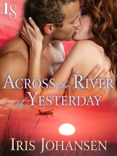 Across the River of Yesterday: A Loveswept Classic Romance (Sedikhan Book 12)