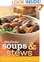 Betty Crocker Soups & Stews: 100 Recipes for the Way You Really Cook