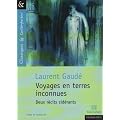 Voyages en terres inconnues : Deux r�cits sid�rants