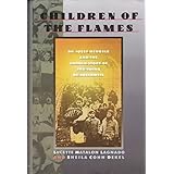 children of the flames dr josef mengele and the untold story of the twins of auschwitz
