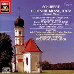 Schubert : Deutsche Messe D 872 - Messe D 167 - Salve Regina D 379 - Psaume 23 D 706...