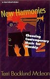 Buy : New Harmonies: Choosing Contemporary Music for Worship