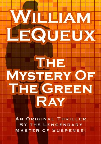 The Mystery of the Green Ray ($.99 Mystery Classics)
