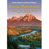 Rocky Mountains: Colorado. Utah. Wyoming. Montana. Idaho. South Dakotavon "Heike Wagner"