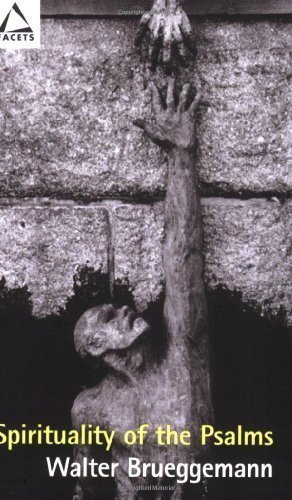 Spirituality of the Psalms (Facets) by Walter Brueggemann (2002)