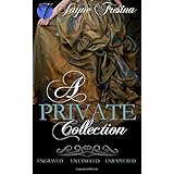 a private collection engraved entangled  enraptured