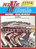 Nine Scale Scale Model Railroads 2nd Edition
