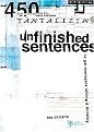 Unfinished Sentences (To Get Teenagers Talking & Thinking) (Paperback)