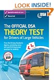 The Official DSA Theory Test for Drivers of Large Vehicles 2011 Edition