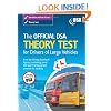 The Official DSA Theory Test for Drivers of Large Vehicles 2011 Edition