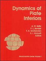 Dynamics of Plate Interiors (Geodynamics Series, Vol. 1)