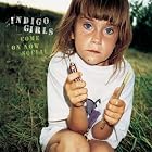 Click here to buy Come on Now Social by  Indigo Girls .