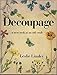 Decoupage; a new look at an old craft,