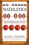 Mathletics: How Gamblers, Managers, and Sports Enthusiasts Use Mathematics in Baseball, Basketball, and Football (New in Paper)