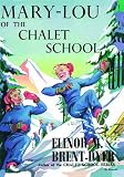 Mary-Lou of the Chalet School