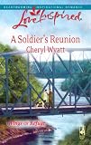 A Soldier's Reunion (Steeple Hill Love Inspired (Large Print))