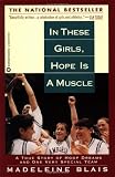 In These Girls, Hope is a Muscle