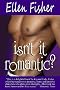 Isn't It Romantic?