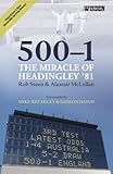 500-1 : the miracle of Headingley' 81