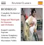 Rodrigo: Songs and Madrigals for Soprano and Orchestra