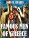 Famous Men of Greece (ILLUSTRATED)