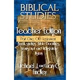 biblical studies teacher edition part one old testament