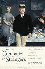 In the company of strangers : family and narrative in Dickens, Conan Doyle, Joyce, and Proust