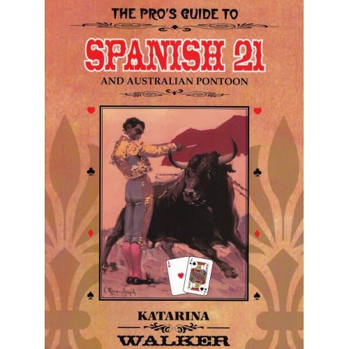 The Pros Guide to Spanish 21 and Australian Pontoon