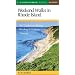 Weekend Walks in Rhode Island: 40 Trails for Hiking, Birding & Nature Viewing, Fourth Edition