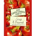 New Covent Garden Book of Soup and Beyond: Soups, Beans and Other Things (New Covent Garden Soup Company)