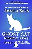 Ghost Cat: Midnight Paws (The Ghost Cat Cozy Mystery Series)