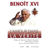 L'amour dans la v�rit� Caritas in veritatepar Beno�t XVI