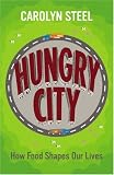 Hungry City: How Food Shapes Our Lives