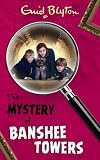 Cover of The Mystery of Banshee Towers by Enid Blyton 1405204079