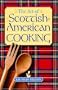 The Art of Scottish-American Cooking