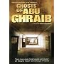 Ghosts of Abu Ghraib