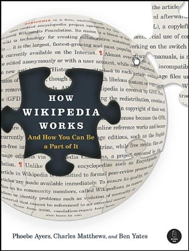 Image of How Wikipedia Works: And How You Can Be a Part of It